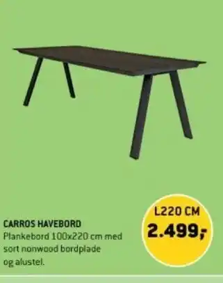 XL-BYG CARROS HAVEBORD tilbud