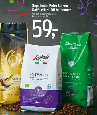 Føtex Segafredo, Peter Larsen Kaffe eller L'OR helbønner tilbud