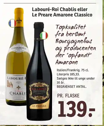 SPAR Labouré-Roi Chablis eller Le Preare Amarone Classico tilbud
