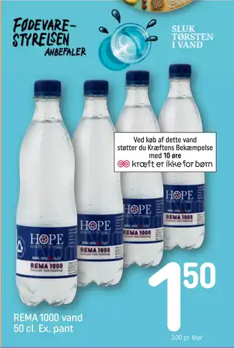 REMA 1000 REMA 1000 vand 50 cl. Ex. pant tilbud