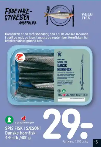 REMA 1000 SPIS FISK I SÆSON! Danske hornfisk 4-5 stk./400 g tilbud