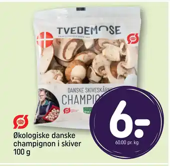 REMA 1000 Økologiske danske champignon i skiver 100 g tilbud