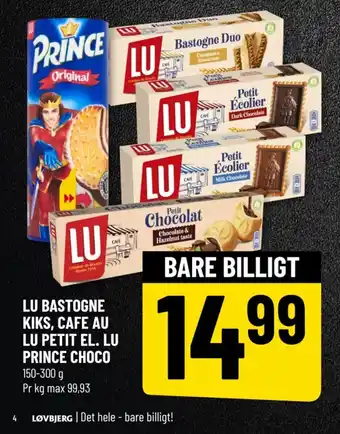 Løvbjerg LU BASTOGNE KIKS, CAFE AU LU PETIT EL. LU PRINCE CHOCO tilbud