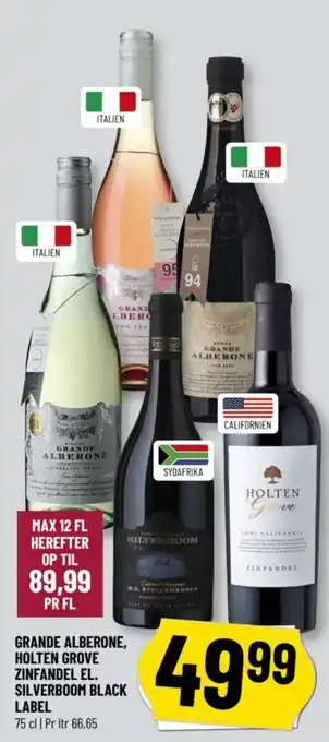 Løvbjerg GRANDE ALBERONE, HOLTEN GROVE ZINFANDEL EL. SILVERBOOM BLACK LABEL tilbud