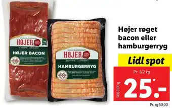 Lidl Højer Røget Bacon Eller Hamburgerryg 900-1100g tilbud