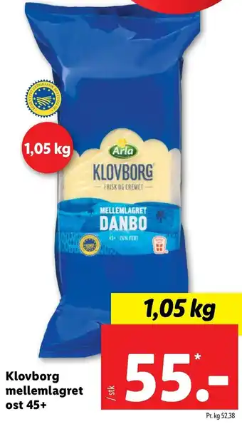 Lidl Klovborg Mellemlagret Ost 45+ 1,05 Kg tilbud
