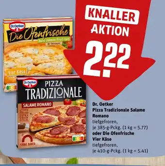 REWE DE Dr. Oetker Pizza Tradizionale Salame Romano oder Die Ofenfrische Vier Käse tilbud