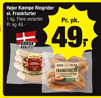 Calle Højer Kæmpe Ringrider el. Frankfurter tilbud