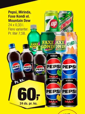 Calle Pepsi, Mirinda, Faxe Kondi el. Mountain Dew tilbud