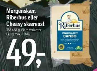 Føtex Morgenskær, Riberhus eller Cheasy skæreost tilbud