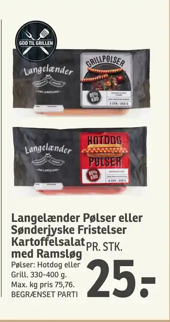 SPAR Langelænder Pølser eller Sønderjyske Fristelser Kartoffelsalat med Ramsløg tilbud