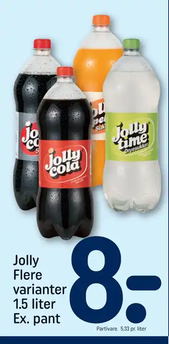 REMA 1000 Jolly Flere varianter 1.5 liter Ex. pant tilbud