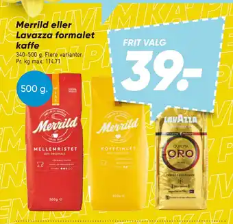 Bilka Merrild eller Lavazza formalet kaffe tilbud