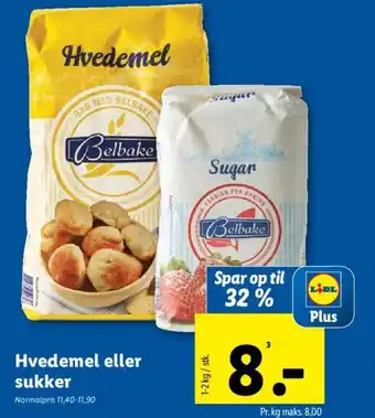 Lidl Hvedemel eller sukker tilbud