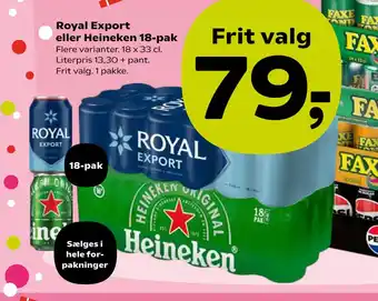 Kvickly Royal Export eller Heineken 18-pak tilbud