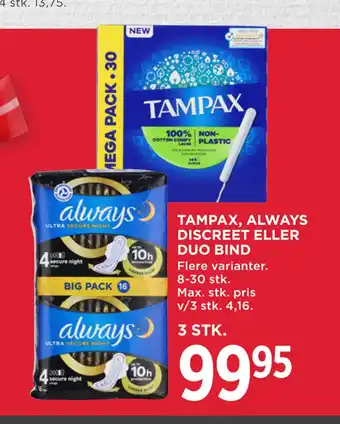 MENY TAMPAX, ALWAYS DISCREET ELLER DUO BIND tilbud