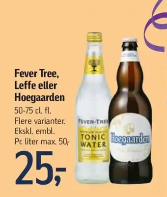 Føtex Fever Tree, Leffe eller Hoegaarden tilbud