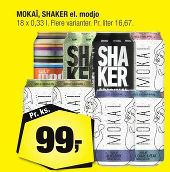 Calle MOKAÏ, SHAKER el. modjo tilbud