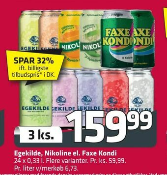 Fleggaard Egekilde, Nikoline el. Faxe Kondi tilbud