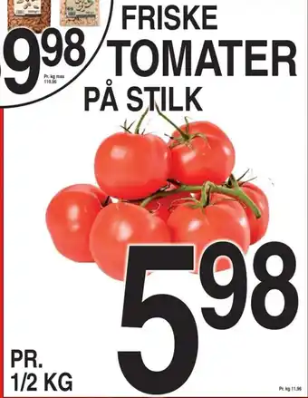 ABC Lavpris FRISKE TOMATER PÅ STILK tilbud