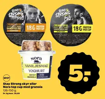 Netto Stay Strong skyr eller Nora top cup med granola tilbud