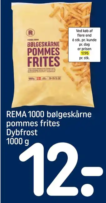 REMA 1000 REMA 1000 bølgeskårne pommes frites tilbud