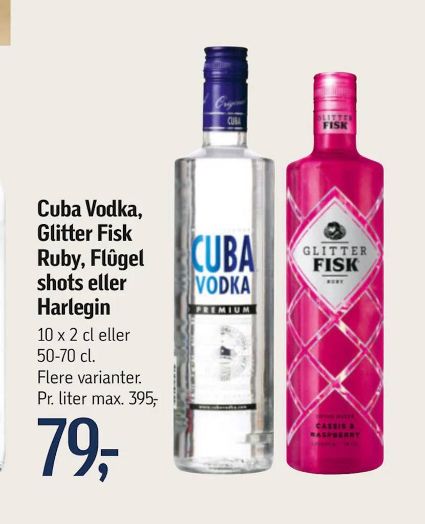 Cuba Vodka, Glitter Fisk Ruby, Flûgel shots eller Harlegin tilbud hos Føtex