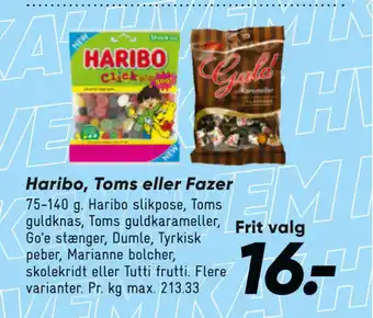 Bilka Haribo, Toms eller Fazer tilbud
