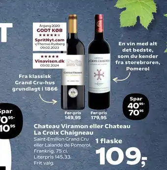 Kvickly Chateau Viramon eller Chateau La Croix Chaigneau tilbud