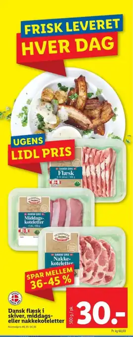 Lidl Dansk flæsk i skiver, middags- eller nakkekoteletter tilbud