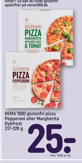 REMA 1000 REMA 1000 glutenfri pizza Pepperoni eller Margherita Dybfrost 317-328 g tilbud