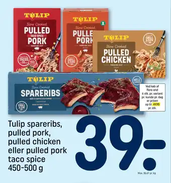 Rema 1000 Tulip spareribs, pulled pork, pulled chicken eller pulled pork tilbud