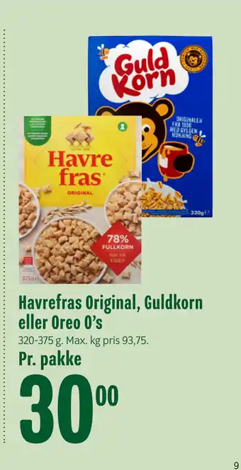 Min Købmand Havrefras Original, Guldkorn eller Oreo O’s tilbud