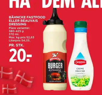 MENY BÄHNCKE FASTFOOD ELLER BEAUVAIS DRESSING tilbud