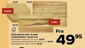 Skærebræt eller 4-pak smørbrikker i teak træ