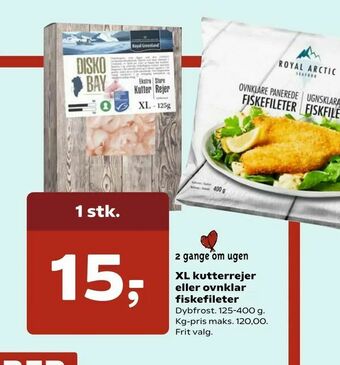 SuperBrugsen XL kutterrejer eller ovnklar fiskefileter tilbud
