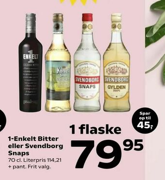 1-Enkelt Bitter eller Svendborg Snaps