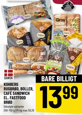 Løvbjerg KOHBERG RUGBRØD, BOLLER, CAFÉ SANDWICH EL. FASTFOOD BRØD tilbud