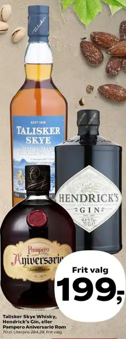Talisker Skye Whisky, Hendrick's Gin, eller Pampero Aniversario Rom