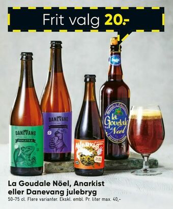 Bilka La Goudale Nöel, Anarkist eller Danevang julebryg tilbud