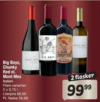 Big Boys, Chunky Red el. Mont Mes