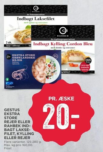 MENY Gestus ekstra store rejer eller rahbek ind­ bagt lakse­ filet, kylling eller rejer tilbud