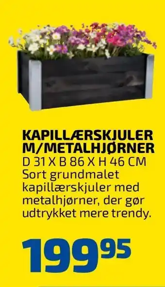 Kapillærskjuler m/metalhjørner