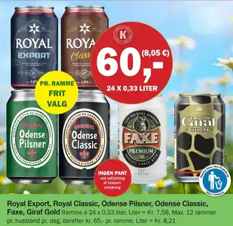 Købmandsgården Royal Export, Royal Classic, Odense Pilsner, Odense Classic, Faxe, Giraf Gold tilbud