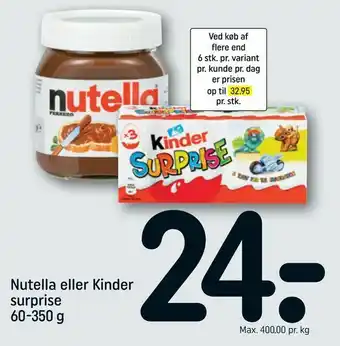 REMA 1000 Nutella eller Kinder surprise tilbud