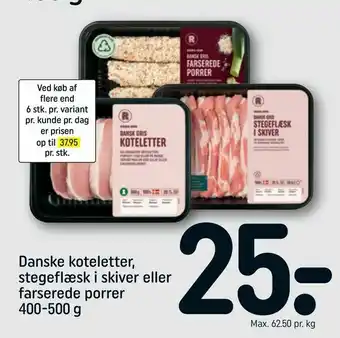 REMA 1000 Danske koteletter, stegeflæsk i skiver eller farserede porrer tilbud