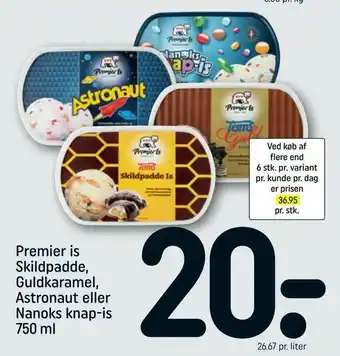 REMA 1000 Premier is Skildpadde, Guldkaramel, Astronaut eller Nanoks knap-is tilbud