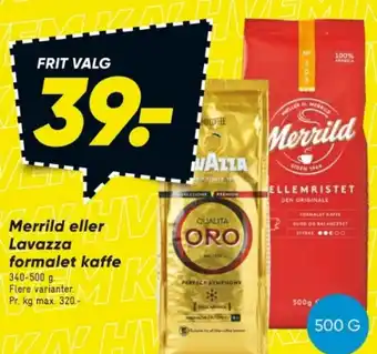 Bilka Merrild eller Lavazza formalet kaffe tilbud