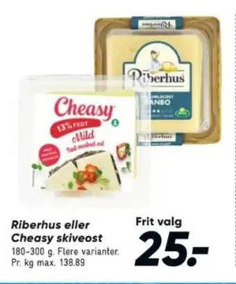 Bilka Riberhus eller Cheasy skiveost tilbud