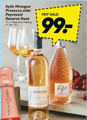 Bilka Kylie Minogue Prosecco eller Peyrassol Reserve Rosé tilbud